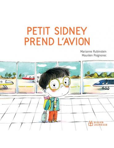 PETIT SYDNEY PRENDS L'AVION