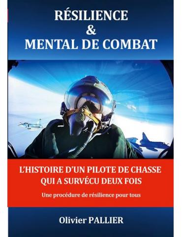 RÉSILIENCE ET MENTAL DE COMBAT 