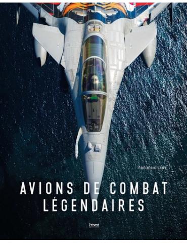 AVIONS DE COMBAT LEGENDAIRES